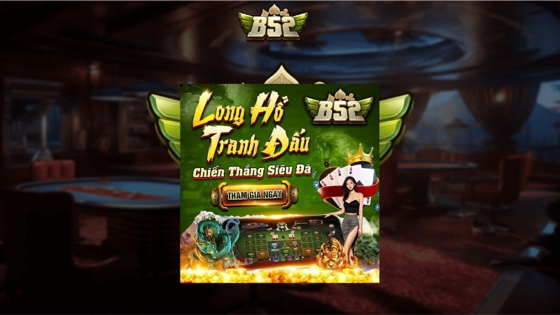 B52 Club Game Bài Đổi Thưởng - Chơi thả ga, nhận thưởng liền tay