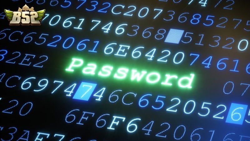 Những tips giúp bạn không bị quên mật khẩu đăng nhập B52 Club