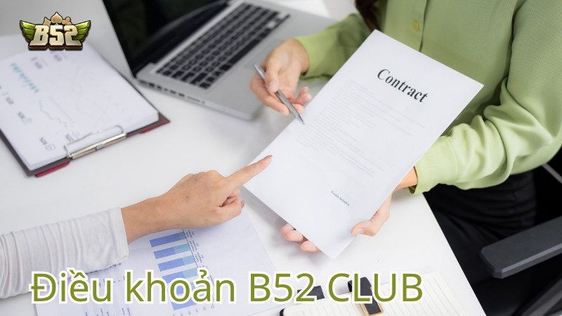 Tầm quan trọng của Điều Khoản B52 Club